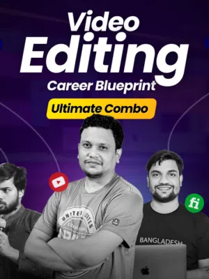 Video Editing Career Blueprint(Ultimate Combo)